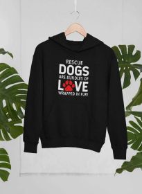 Rescue Dogs Are Bundles of Love Hoodie (Color: Black, size: XX-Large)